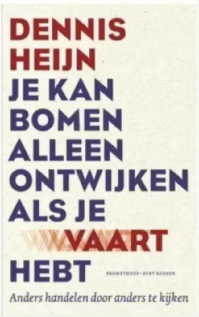Je kan bomen alleen ontwijken als je vaart hebt, Boeken, Economie, Management en Marketing, Zo goed als nieuw, Management, Ophalen of Verzenden