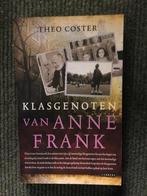 Klasgenoten van Anne Frank ; door Theo Coster #WO2, Ophalen of Verzenden, 20e eeuw of later, Theo Coster, Gelezen