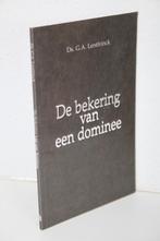 Ds. G.A. Lentfrinck - De bekering van een dominee (1999), Gelezen, Christendom | Protestants, Ophalen of Verzenden