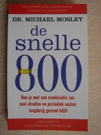 De snelle 800 - Dr. Michael Mosley, Boeken, Gelezen, Ophalen of Verzenden, Dieet en Voeding