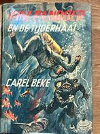 Carel Beke - Pim Pandoer en de Tijgerhaai 2de druk, Ophalen of Verzenden, Gelezen, Fictie algemeen