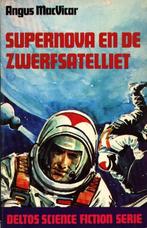 Supernova en de zwerfsatelliet - Angus MacVicar, Verzenden, Gelezen, Angus MacVicar
