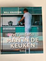 Bill Granger - De (perfecte) man in de keuken, Ophalen of Verzenden, Zo goed als nieuw, Bill Granger