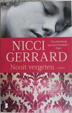 Nicci Gerrard - Nooit vergeten, Ophalen of Verzenden, Zo goed als nieuw, Nederland, Nicci Gerrard