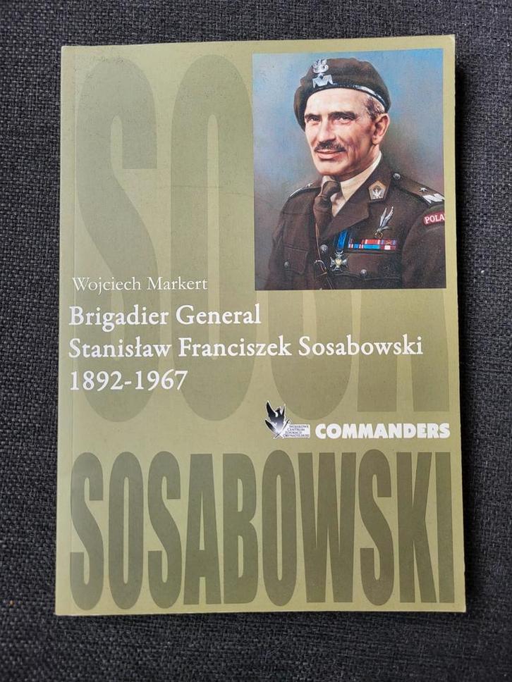 Sosabowski door Wojciech Markert Slag om Arnhem Driel 1944, Boeken, Oorlog en Militair, Zo goed als nieuw, Tweede Wereldoorlog