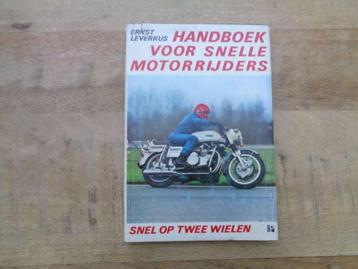 Handboek Voor Snelle Motorrijders - Snel op Twee Wielen 1972 beschikbaar voor biedingen