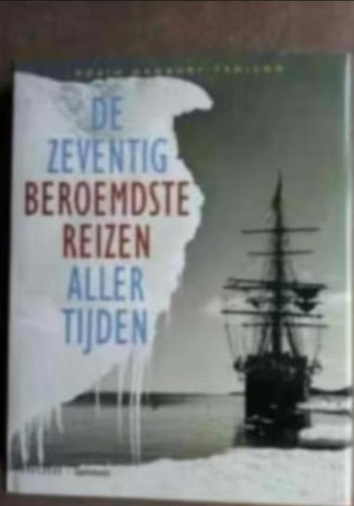 De zeventig beroemdste reizen aller tijden door R. Hanbury, Boeken, Geschiedenis | Wereld, Zo goed als nieuw, Europa, 20e eeuw of later