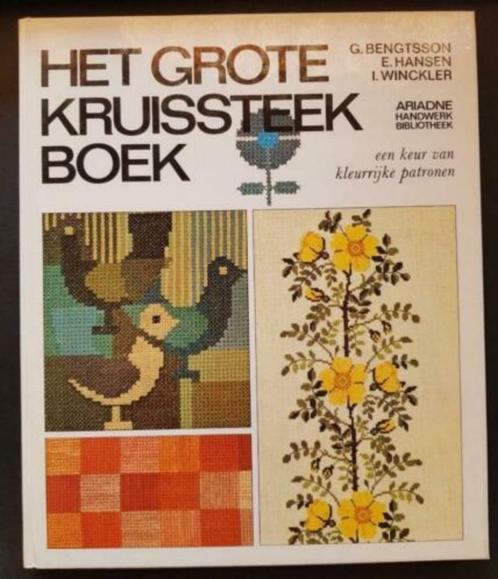 Het grote kruissteekboek – Bengtsson, Hansen/Winckler, Hobby en Vrije tijd, Borduren en Borduurmachines, Patroon, Handborduren