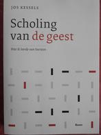 Jos Kessels Scholing van de geest, Ophalen of Verzenden, Zo goed als nieuw