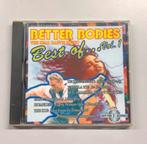 BETTER BODIES  THE REAL DANCE MUSIC  BEST OF VOL. 1  CD, Ophalen of Verzenden, Zo goed als nieuw, Pop