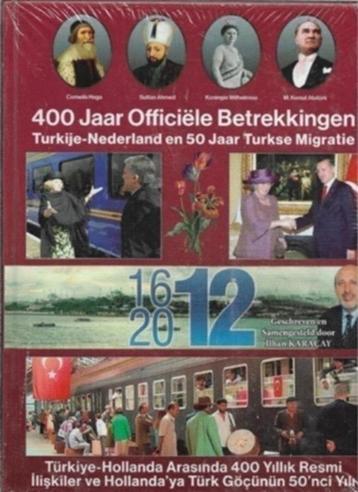 400 Jaar Officiele Betrekkingen Turkije-Nederland (In plasti beschikbaar voor biedingen