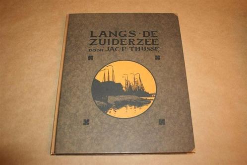 Langs de Zuiderzee - Jac. P. Thijsse [compleet album] 1914, Boeken, Prentenboeken en Plaatjesalbums, Gelezen, Ophalen of Verzenden
