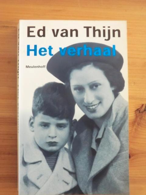 Het verhaal – Ed van Thijn,autobiografisch, Boeken, Politiek en Maatschappij, Gelezen, Politiek en Staatkunde, Nederland, Ophalen of Verzenden