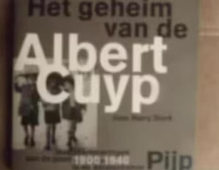 Het geheim van de Albert Cuyp door H. Stork, Boeken, Geschiedenis | Stad en Regio, Zo goed als nieuw, 20e eeuw of later, Ophalen of Verzenden