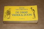 De dikke vader & zoon - Peter van Straaten, Boeken, Eén stripboek, Ophalen of Verzenden, Gelezen