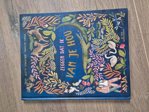 Marilyn Singer - Zeggen dat ik van je hou, Boeken, Prentenboeken en Plaatjesalbums, Zo goed als nieuw, Ophalen