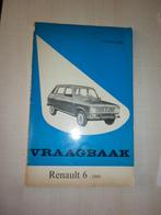 vraagbaak Renault 6 door P. Olyslager, Auto diversen, Handleidingen en Instructieboekjes, Ophalen of Verzenden