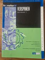 Verspanen - Kernboek 1, Boeken, Overige vakken, A. Karbaat; J.J. Hollebrandse; R.Q.M. Sprinkhuizen, Ophalen of Verzenden, Zo goed als nieuw