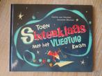 Boek Sinterklaas: Toen Sinterklaas met het vliegtuig kwam., Diversen, Sinterklaas, Ophalen of Verzenden, Zo goed als nieuw