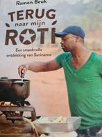 Terug naar mijn Roti - Ramon Beuk, Boeken, Kookboeken, Ramon Beuk, Tapas, Hapjes en Dim Sum, Ophalen of Verzenden, Zo goed als nieuw