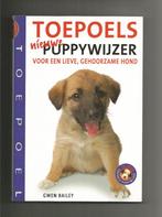 Toepoels nieuwe puppywijzer - Gwen Bailey, Ophalen of Verzenden, Nieuw, Honden