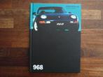Porsche 968 (1993/1994, Duits), Boeken, Ophalen of Verzenden, Nieuw, Porsche