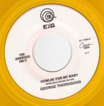George Thorogood - Howlin' For My Baby 7", Ophalen of Verzenden, 7 inch, Single, Nieuw in verpakking