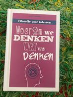 Waarom we Denken Wat we Denken - Alain Stephen, Ophalen of Verzenden, Zo goed als nieuw, Algemeen