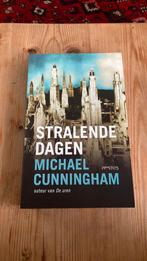 Stralende dagen - michael cunningham, Ophalen of Verzenden, Zo goed als nieuw, Nederland