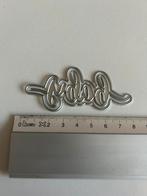 Snijmal tekst Baby, Hobby en Vrije tijd, Kaarten | Zelf maken, Ophalen of Verzenden, Nieuw, Overige thema's, Pons of Mal