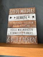 Tekstbord goede moeders | hout | 40x30cm, Ophalen of Verzenden, Zo goed als nieuw