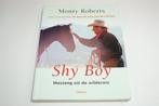 Monty Roberts' Shy Boy — Mustang uit de Wildernis, Ophalen of Verzenden, Zo goed als nieuw