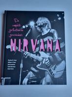 Nirvana: De Complete Geïllustreerde Geschiedenis - Boek, Ophalen of Verzenden, Zo goed als nieuw, Artiest, Charles R. Cross, e.a.