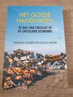 Het Goede Handhaven: Circulaire Economie, Boeken, Ophalen of Verzenden, Gelezen, Herman Jansen en Koos Meijer