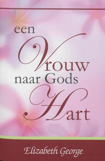 Een vrouw naar Gods hart Elizabeth George 9789077669204 beschikbaar voor biedingen