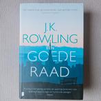 J.K. Rowling - Een goede raad - hardcover, Boeken, J.K. Rowling, Ophalen of Verzenden, Zo goed als nieuw