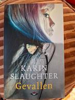Karin Slaughter - Gevallen, Boeken, Ophalen of Verzenden, Zo goed als nieuw, Karin Slaughter