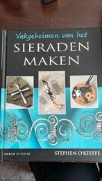 S. O'Keeffe - Vakgeheimen van het sieraden maken, Ophalen of Verzenden, Zo goed als nieuw, S. O'Keeffe