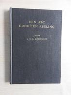 Een ABC door een Abeling door L.G.C. Ledeboer, Ophalen of Verzenden, Zo goed als nieuw