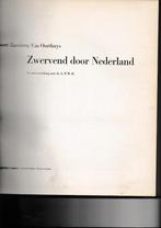 Zwervend door Nederland (ism ANWB) jaren 60 -ook VERZENDEN, Boeken, Ophalen, Gelezen