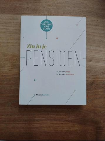 Maaike Boomstra - Zin in je pensioen- Nieuw boek beschikbaar voor biedingen