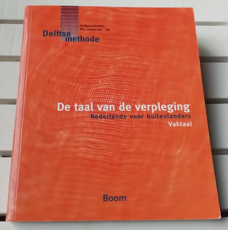 DELFTSE METHODE DE TAAL VAN DE VERPLEGING voor buitenlanders, Boeken, Studieboeken en Cursussen, Gelezen, HBO, Gamma, Ophalen of Verzenden