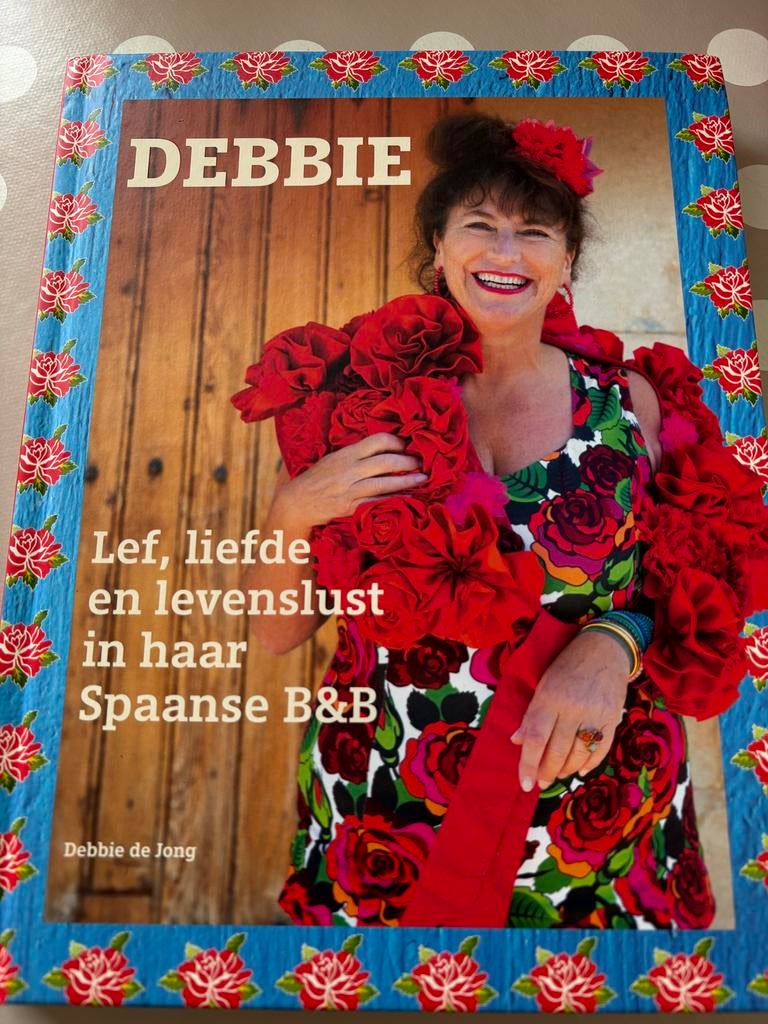 Debbie de Jong - Lef, liefde en levenslust in haar Spaanse B, Ophalen of Verzenden, Nieuw