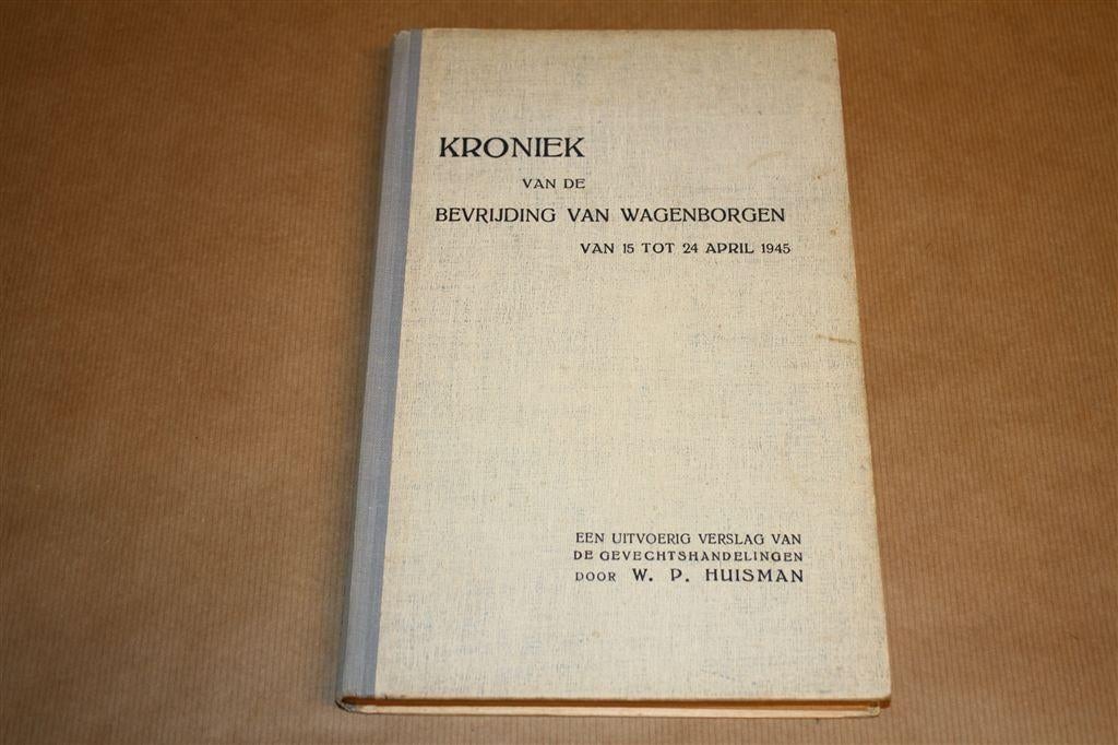 Kroniek van de bevrijding van Wagenborgen - 1945 !!, Ophalen of Verzenden, Zo goed als nieuw