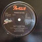 Renee Geyer ‎  Say I Love You maxi single, Maxi-single, Ophalen of Verzenden, Zo goed als nieuw, Pop