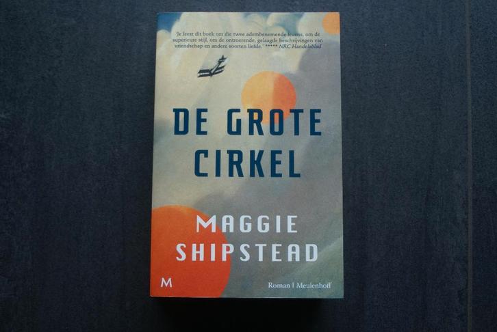DE GROTE CIRKEL..... Maggie Shipstead... (2022), Boeken, Romans, Zo goed als nieuw, Ophalen of Verzenden