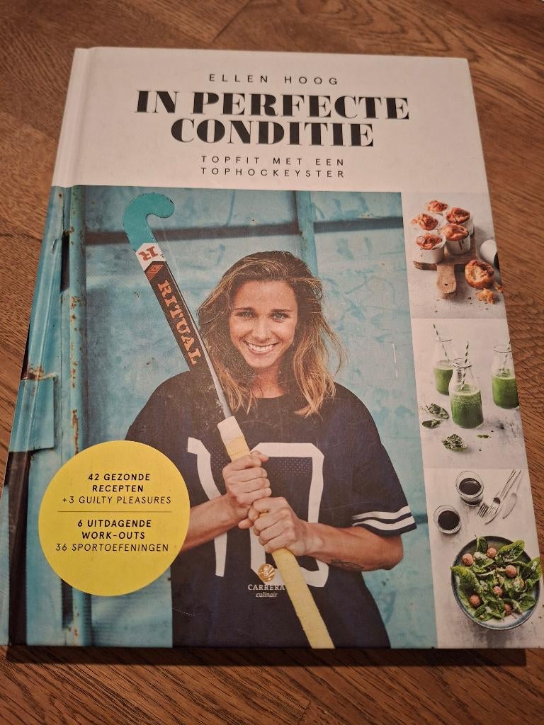 In perfecte conditie - Ellen Hoog (hardcover), Ophalen of Verzenden, Zo goed als nieuw, Gezondheid en Conditie, Ellen Hoog