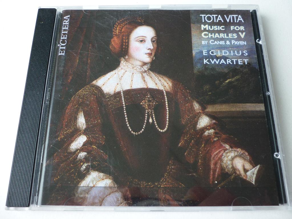 Canis & Payen / Egidius Kwartet – Tota Vita - Charles V, Ophalen of Verzenden, Middeleeuwen en Renaissance, Gebruikt, Kamermuziek