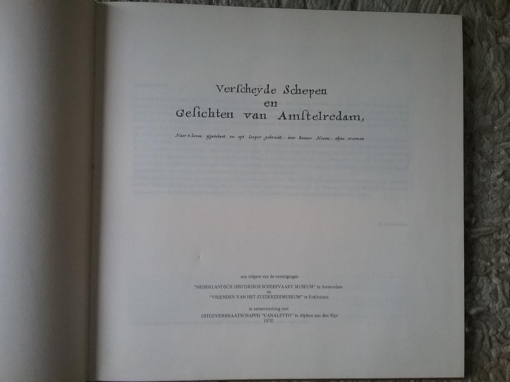 Verscheyde Schepen Gesichten Amstelredam facsimile 17e eeuw, Ophalen of Verzenden, 17e en 18e eeuw, Gelezen