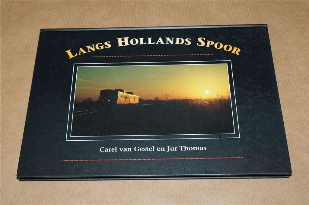 Langs Hollands spoor. Fotoboek., Boeken, Ophalen of Verzenden, Zo goed als nieuw, Tractor en Landbouw